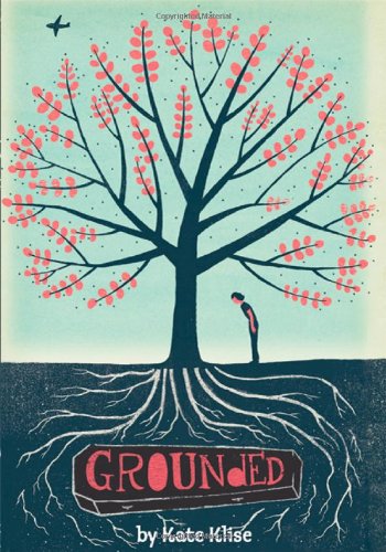 Grounded by Kate Klise