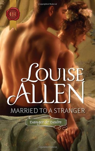 Married to a Stranger (Harlequin Historical) by Louise Allen