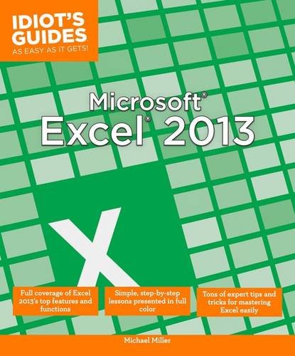 Idiot's Guides: Microsoft Excel 2013 by Michael Miller