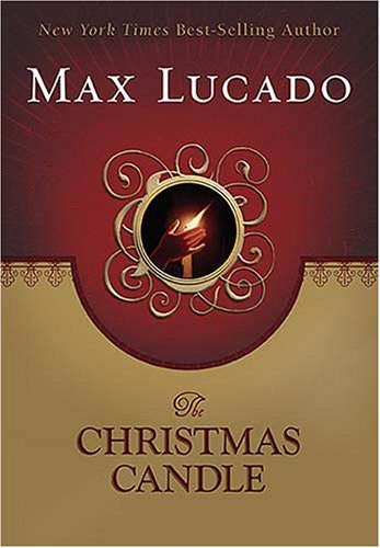The Christmas Candle by Max Lucado