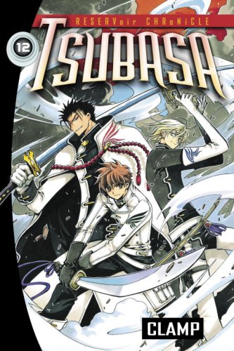Tsubasa: Reservoir Chronicle, Volume 12 by CLAMP