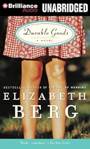 Durable Goods: A Novel