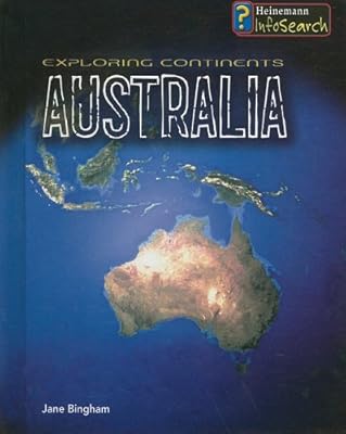 Exploring Australia (Exploring Continents)