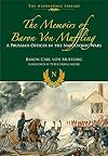 Memoirs of Baron Von Müffling (Napoleonic Library) by Carl von Müffling (2015-05-30)