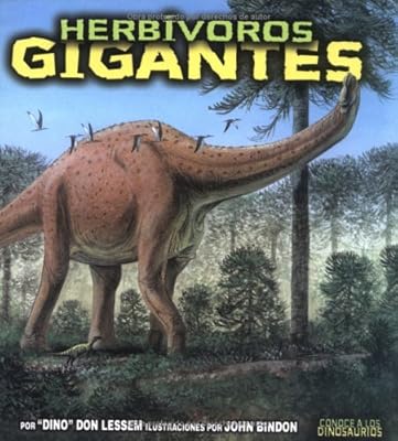 Herbivoros Gigantes/giant Plant-eating Dinosaurs (Spanish Edition)