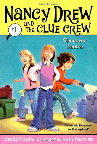 Sleepover Sleuths (Nancy Drew and the Clue Crew #1) by Carolyn Keene