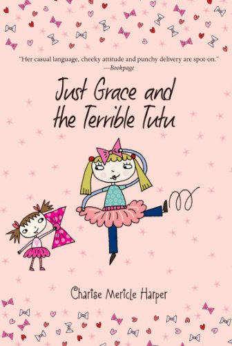 Just Grace and the Terrible Tutu by Charise Mericle Harper