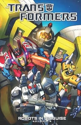 Transformers: Robots In Disguise Volume 3