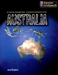 Exploring Australia (Exploring Continents)
