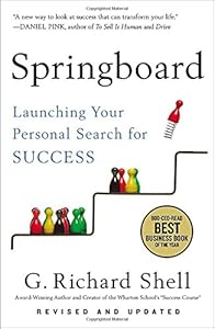 Springboard: Launching Your Personal Search for Success by G. Richard Shell