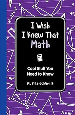 I Wish I Knew That: Math