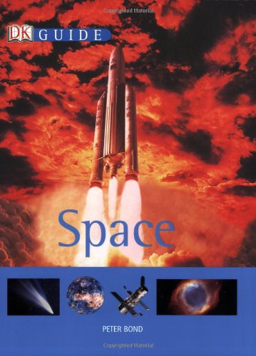 DK Guide: Space by Peter Bond
