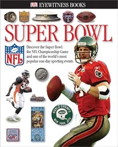 Superbowl (Eyewitness Books)