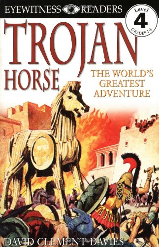 DK Readers: Trojan Horse (Level 4: Proficient Readers) by David Clement-Davies