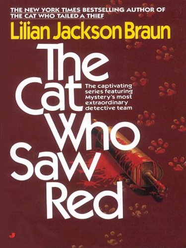 The Cat Who Saw Red by Lilian Jackson Braun