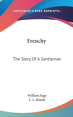 Frenchy: The Story of a Gentleman