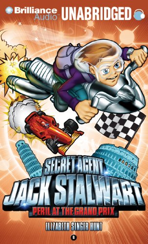 Secret Agent Jack Stalwart: Book 8: Peril at the Grand Prix: Italy by Elizabeth Singer Hunt