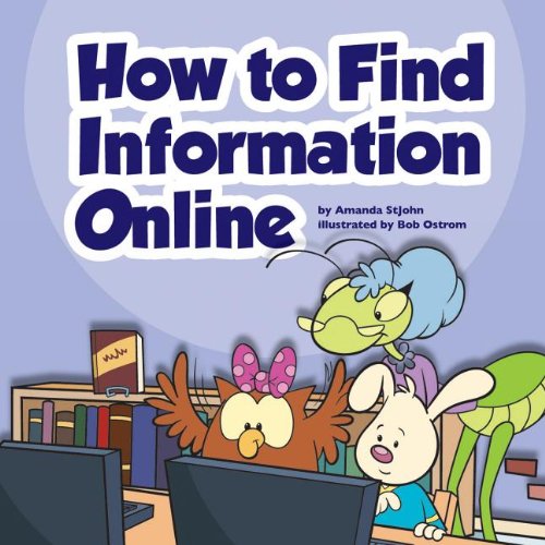 How to Find Information Online by Amanda StJohn                       ,