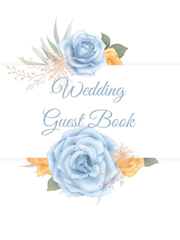 Wedding Guest Book: Questions Guest Book to Sign Up With Space For Wishes Advice For The Bride & Groom (Wedding Organizers Planning and Guest Books) by MyMagical Note