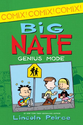 Big Nate: Genius Mode (Big Nate Comix) by Lincoln Peirce