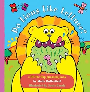 Do Lions Like Lettuce? (Animal Flappers Books)