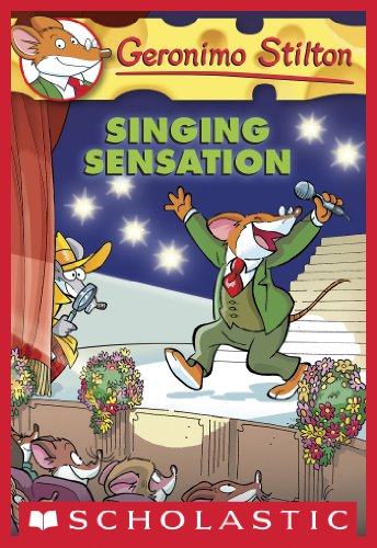 Geronimo Stilton #39: Singing Sensation by Stilton Geronimo