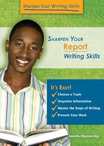 Sharpen Your Report Writing Skills