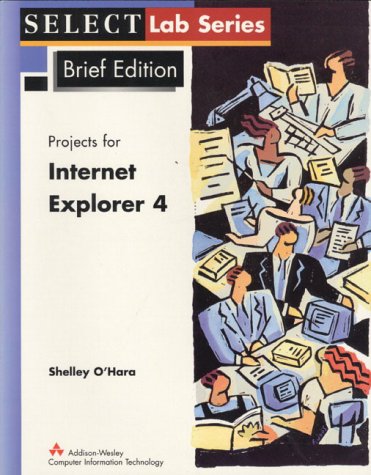 Projects for Internet Explorer 4 by Shelley O'Hara
