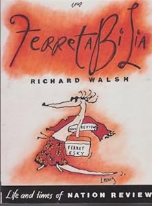Ferretabilia: The Life and Times of Nation Review