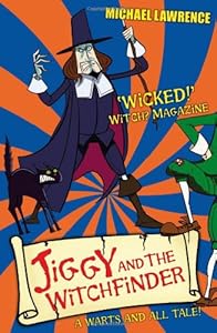 Jiggy and the Witchfinder: A Warts and All Tale! (Jiggy's Genes)