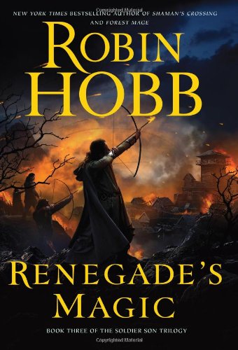 Renegade's Magic by Robin Hobb