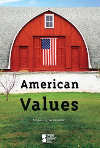 American Values (Opposing Viewpoints) by David M. Haugen