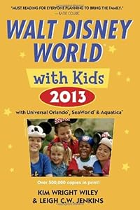 Fodor's Walt Disney World with Kids 2013: with Universal Orlando, SeaWorld &amp; Aquatica