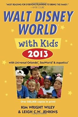 Fodor's Walt Disney World with Kids 2013: with Universal Orlando, SeaWorld &amp; Aquatica