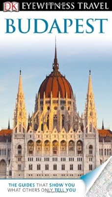 DK Eyewitness Travel Guide: Budapest