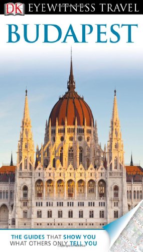 DK Eyewitness Travel Guide: Budapest by DK Publishing 
			
			
		
		
		
       	 
       		
       			,