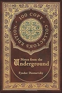 Notes from the Underground (100 Copy Collector's Edition)