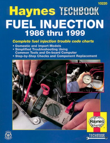 Haynes Techbook Fuel Injection 1986 thru 1999 by John Haynes