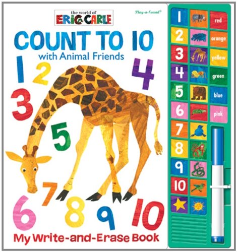 Eric Carle: Count to 10 with Animal Friends Write and Erase Book: Play-a-Sound by Editors of Phoenix International Publications