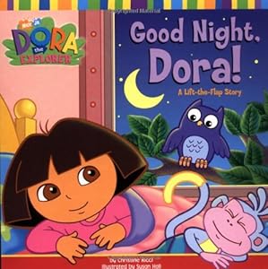 Good Night, Dora!: A Lift-the-Flap Story