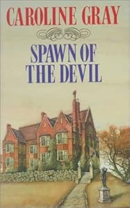 Spawn of the Devil (Helier L'Eree) by Caroline Gray