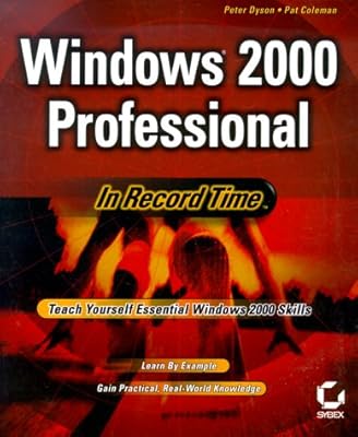 Windows 2000 Professional: In Record Time