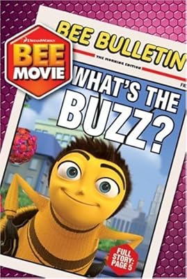 Bee Movie: What's the Buzz?