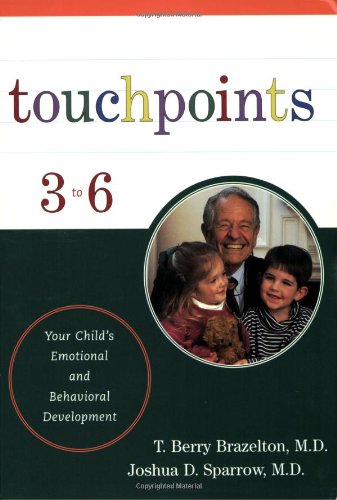 Touchpoints 3 to 6 by T. Berry Brazelton