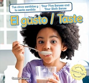 El gusto = Taste by Connor Dayton; Eida de la Vega