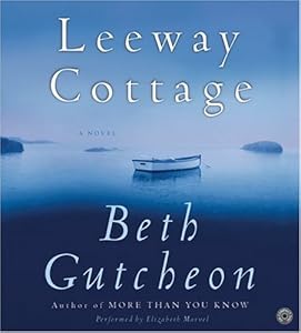 Leeway Cottage CD by Beth Gutcheon