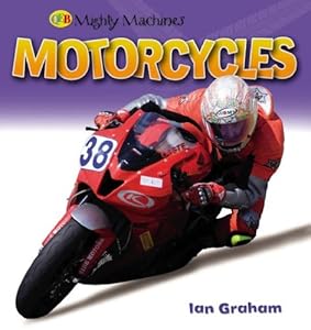 Motorcycles (Mighty Machines)