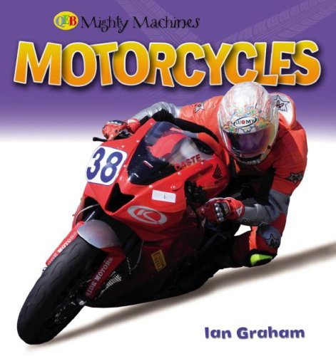 Motorcycles (Mighty Machines) by Ian Graham