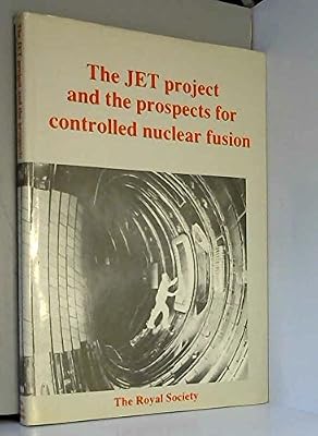 The JET project and the prospects for controlled nuclear fusion: Proceedings of a Royal Society Discussion Meeting held on 12 and 13 March 1986