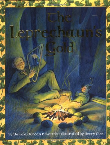 The Leprechaun's Gold by Pamela Duncan Edwards